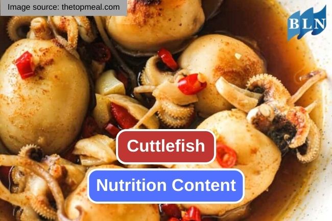 These Are Some Nutrition You Get from Cuttlefish